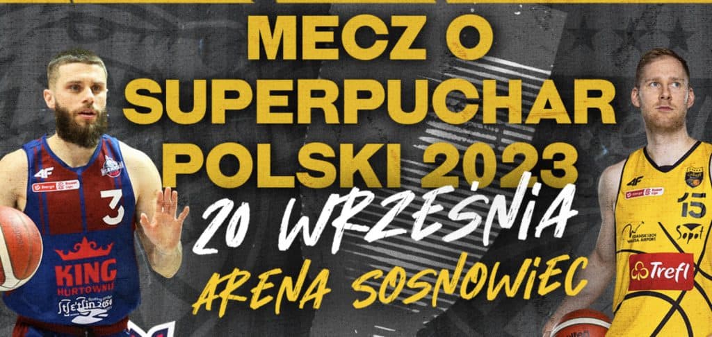 Koszykarski Superpuchar Polski 2023 w Sosnowcu